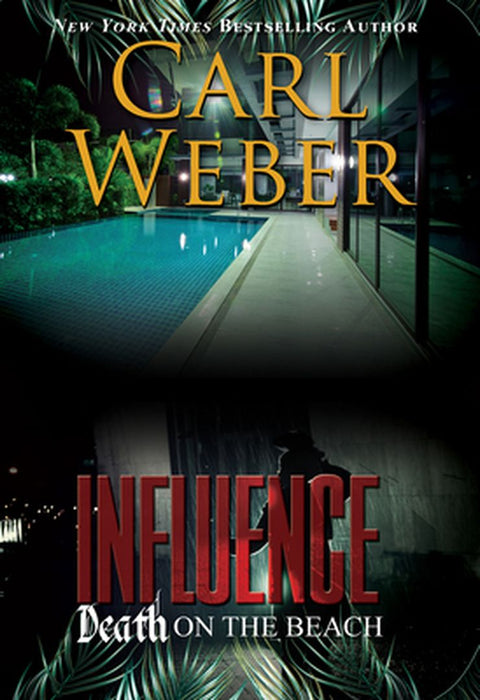 Influence: Death on the Beach: An Influence Novel by Carl Weber