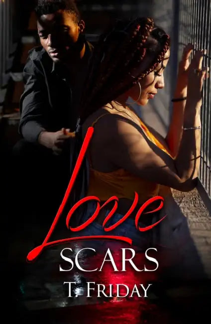 Love Scars by T. Friday