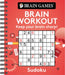 Brain Games Brain Workout Sudoku: Keep Your Brain Sharp! by Publications International Ltd 