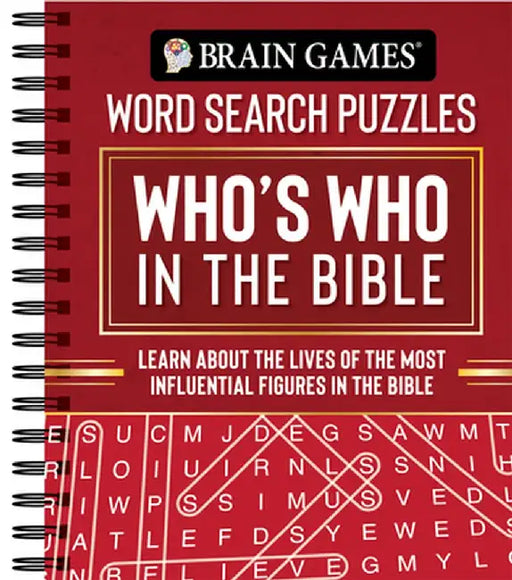 Brain Games - Word Search Puzzles: Who's Who in the Bible: Learn about the Lives of the Most Influential Figures in the Bible by Publications International Ltd