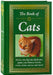 The Book of Cats: House Cats, Big Cats, Black Cats, Poetic Cats: History, Breeds, Tricks, Trivia, Stories, and More! by Publications International Ltd
