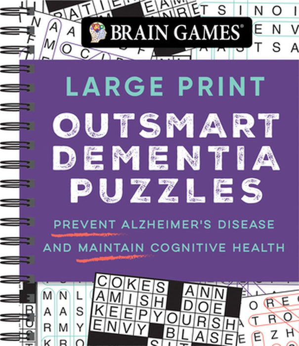 Brain Games - Large Print Outsmart Dementia Puzzles: Prevent Alzheimer's Disease and Maintain Cognitive Health by Publications International Ltd