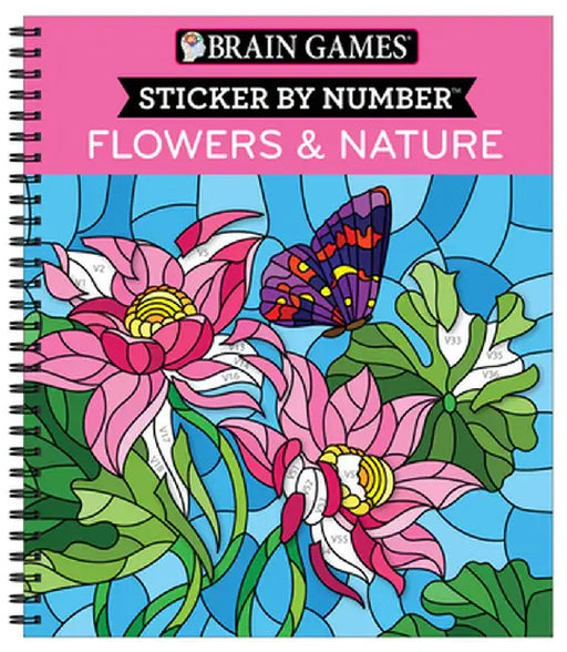Brain Games - Sticker by Number: Flowers & Nature by Publications International Ltd