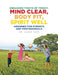 Engaging Youth of Today: Mind Clear, Body Fit, Spirit Well: Designed for Parents and Professionals by James Sapp