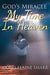 God's Miracle: My Time In Heaven by Doris Elaine Smarr