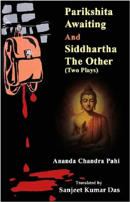 Parikshita Awaiting and Siddhartha the Other by Pahi, Ananda Chandra