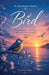 Bird: Whispers of the Wind, Melodies of the Soul by Panchanan Nayak, Sonali Sahu
