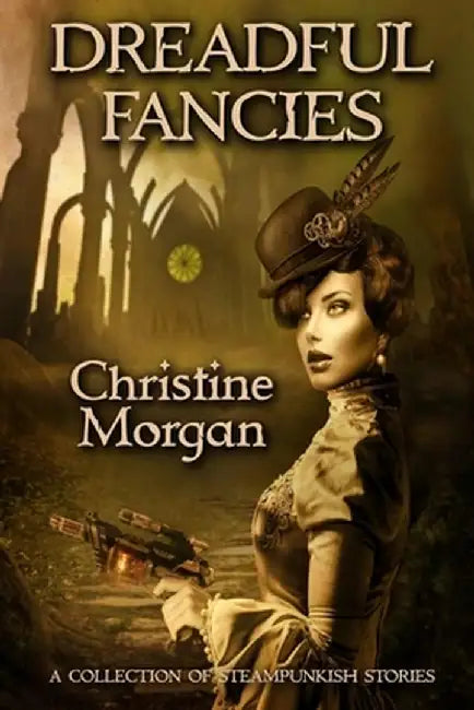 Dreadful Fancies by Christine Morgan