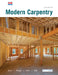 Modern Carpentry by R. Jack Jones, Willis H. Wagner, Howard Bud Smith