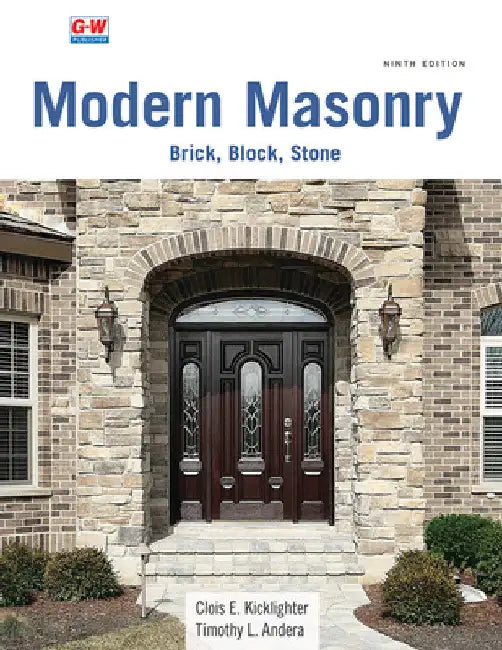 Modern Masonry: Brick, Block, Stone by Clois E. Kicklighter