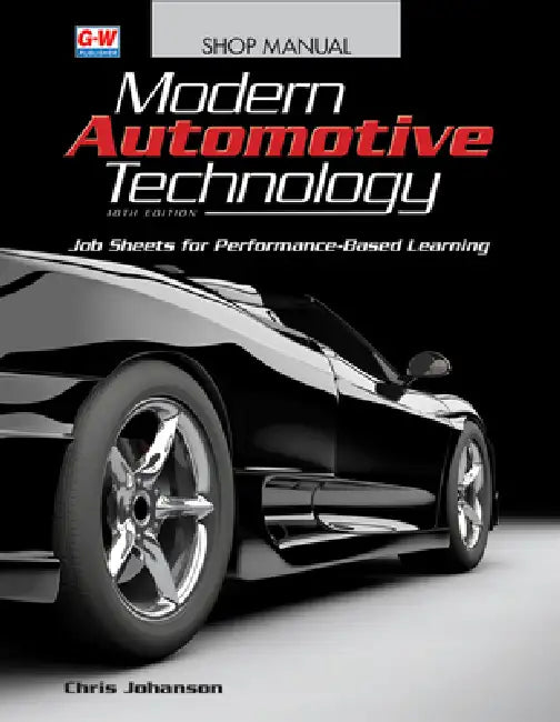 Modern Automotive Technology by Chris Johanson
