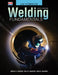 Welding Fundamentals by William A. Bowditch