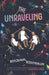 The Unraveling by Benjamin Rosenbaum