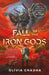Fall of the Iron Gods, Volume 2 by Olivia Chadha