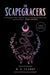 The Scapegracers: Volume 1 by H. A. Clarke