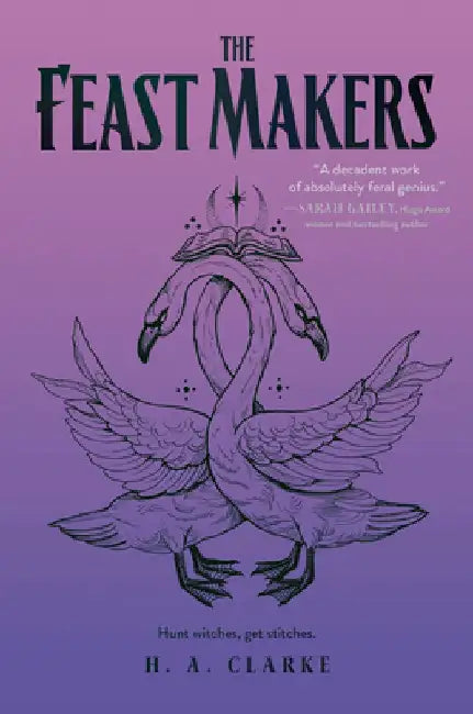 The Feast Makers by H. A. Clarke