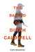 The Ballad of Dinah Caldwell by Kate Brauning