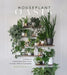 Houseplant Oasis: A Guide to Caring for Your Plants and Styling Them in Your Home by Melissa Lo