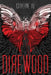 Direwood by Catherine Yu