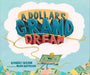 A Dollar's Grand Dream by Kimberly Wilson