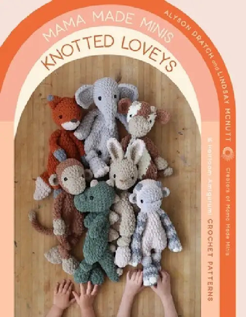 Magical Crochet Minis: 16 Fantastical Amigurumi Lovies for Your Little One by Aly Dratch