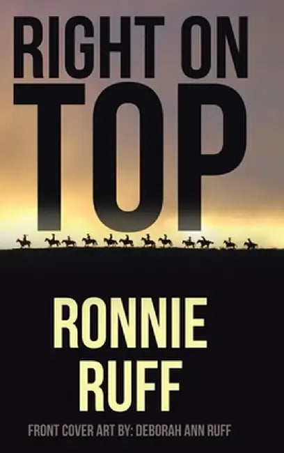 Right on Top by Ronnie Ruff
