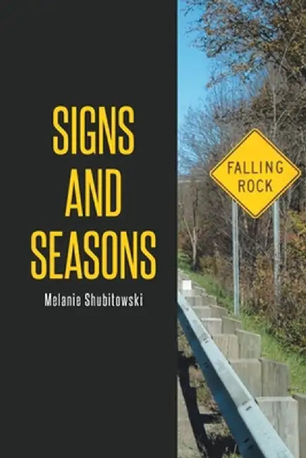 Signs and Seasons by Melanie Shubitowski