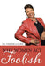 Why Women Act Foolish by Veronica G. Bee