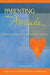 Parenting with an Attitude...: Twenty-One Questions Successful Parents Ask Themselves by Ed Wimberly