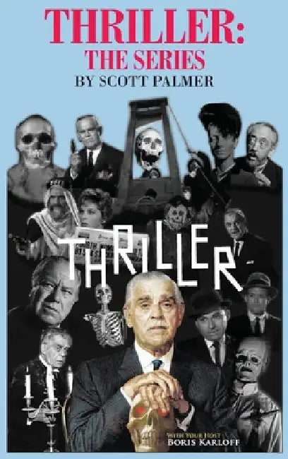 Thriller: The Series by Scott V. Palmer