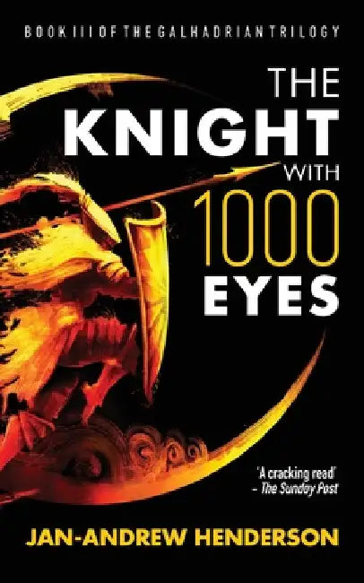 The Knight With 1000 Eyes by Jan-Andrew Henderson