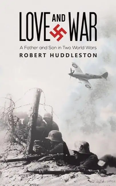 Love and War by Robert Huddleston