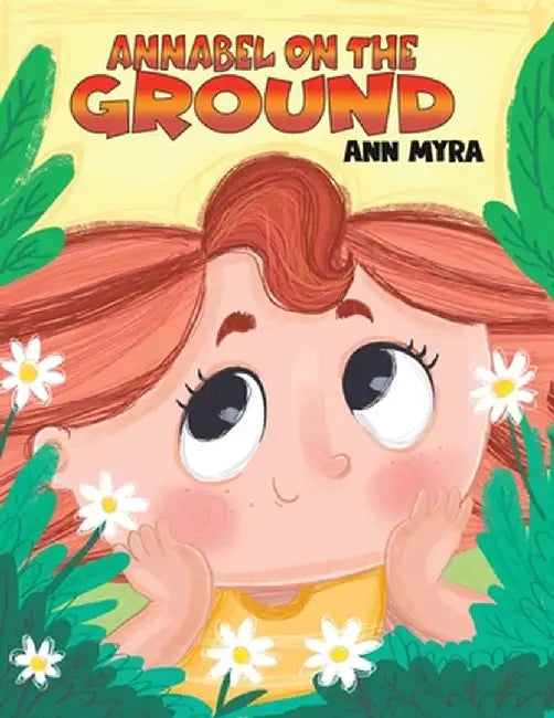 Annabel on the Ground by Ann Myra