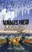 Vanished Beauty by Keith Campbell