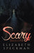 Scary Beautiful by Elizabeth Speckman