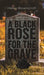 A Black Rose for the Grave by Harley Ravenscroft