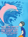 Rare, the Amazon Pink Dolphin and Hero, the Lost Boy: The Story of Friendship by Marcia Russel