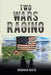Two Wars Raging by Deborah Reese