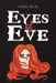 Eyes of Eve by Aïda Reid