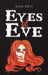 Eyes of Eve by Aïda Reid