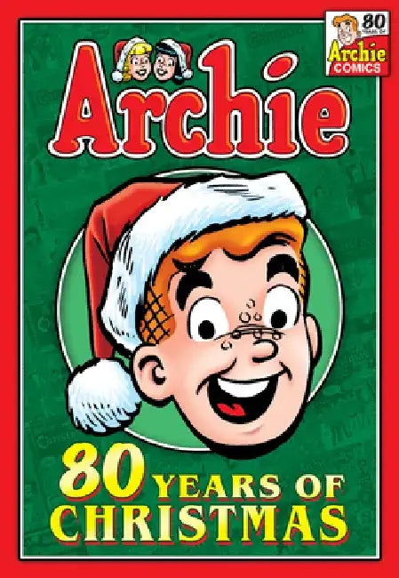 Archie: 80 Years of Christmas by Archie Superstars