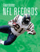 Awesome NFL Records by Matt Tustison, Heather Dilorenzo Williams