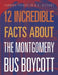 12 Incredible Facts about the Montgomery Bus Boycott by Lois Sepahban