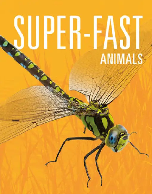 Super-Fast Animals by Meg Greve