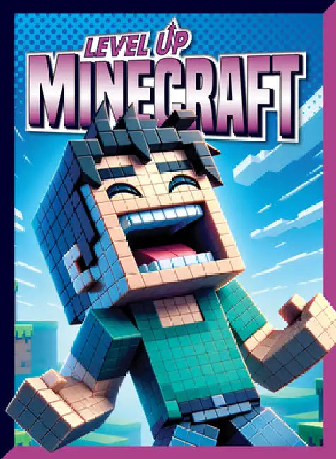 Level Up Minecraft by Lori Dittmer