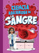 Ciencia Asquerosa de la Sangre by Stephanie Bearce