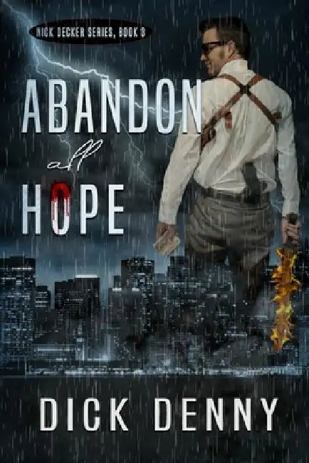 Abandon All Hope by Dick Denny