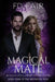 Magical Mate: A Fated Mate Paranormal Romance by F. D. Fair