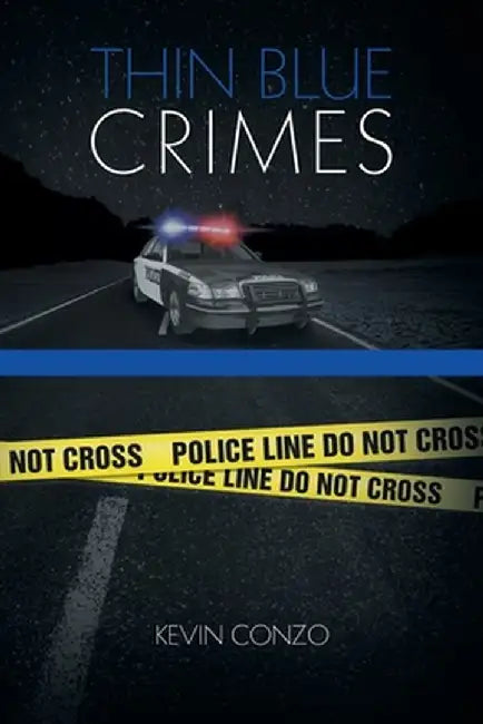 Thin Blue Crimes by Kevin Conzo