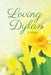 Loving Dylan by J. Marie